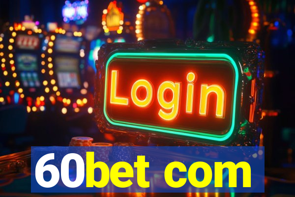 60bet com